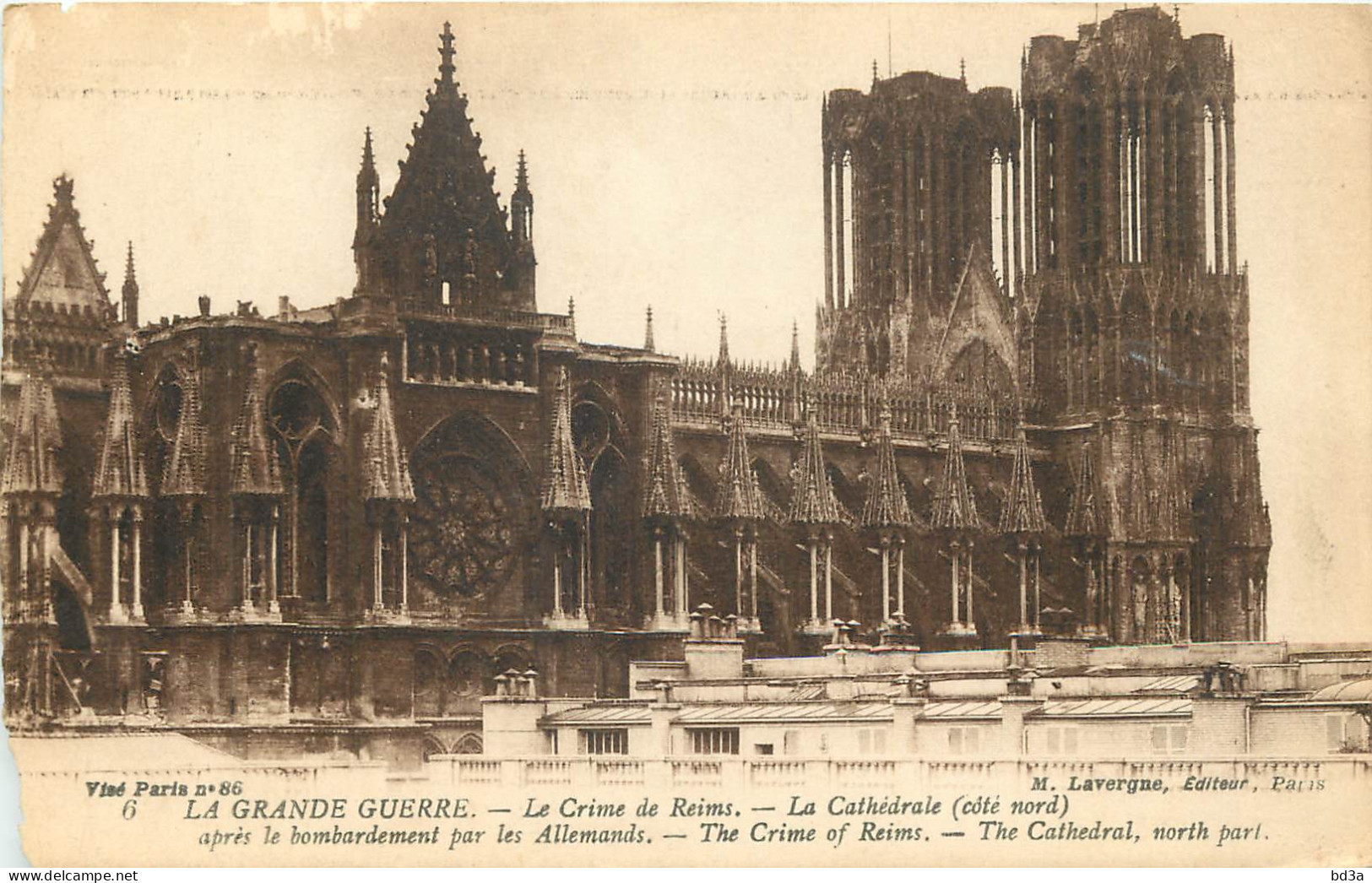 GUERRE 14 18 - LE CRIME DE REIMS - LA CATHEDRALE  COTE NORD - War 1914-18