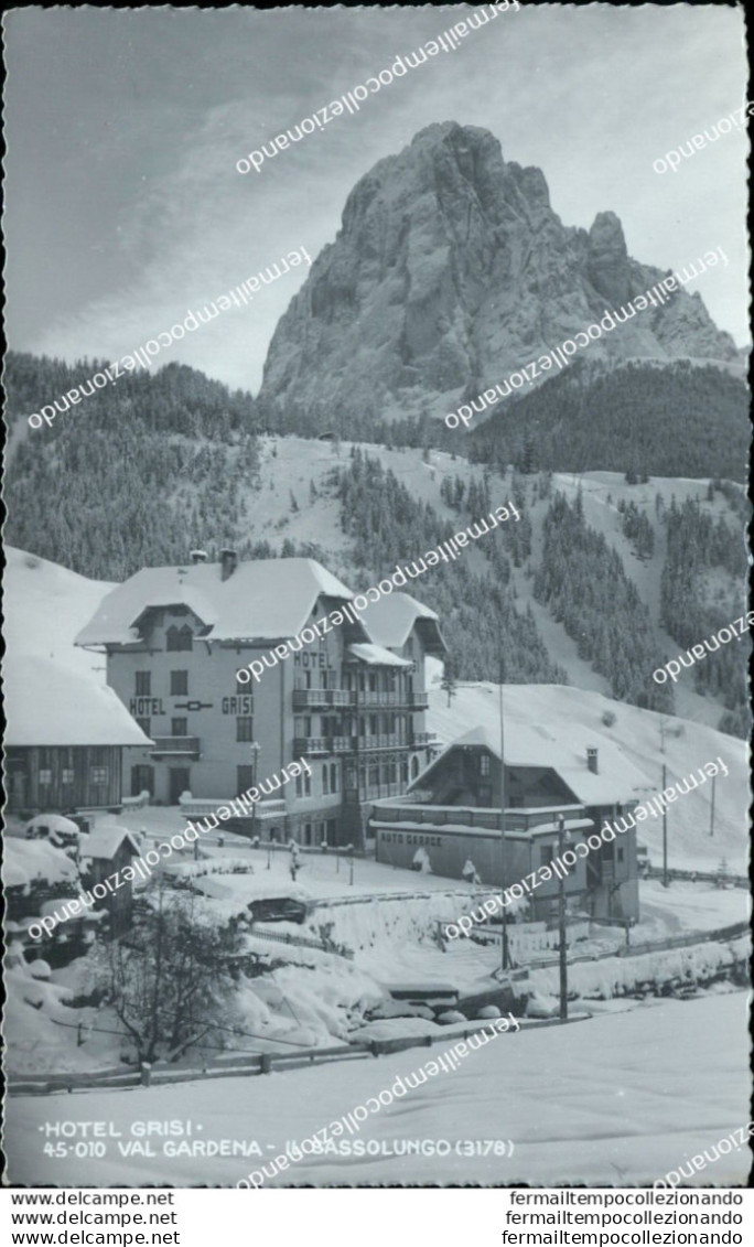 Bt492 Cartolina Hotel Grisi Val Gardena Il Sassolungo  Bolzano Trentino - Bolzano (Bozen)