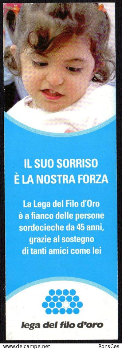 CHILDREN - ITALIA - SEGNALIBRO / BOOKMARK - LEGA DEL FILO D'ORO - IL SUO SORRISO E' LA NOSTRA FORZA - I - Bladwijzers