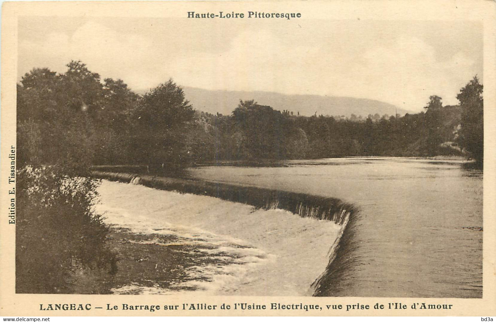 43 - LANGEAC - LE BARRAGE SUR L'ALLIER DE L'USINE ELECTRIQUE VUE PRISE DE L'ILE D'AMOUR - Langeac