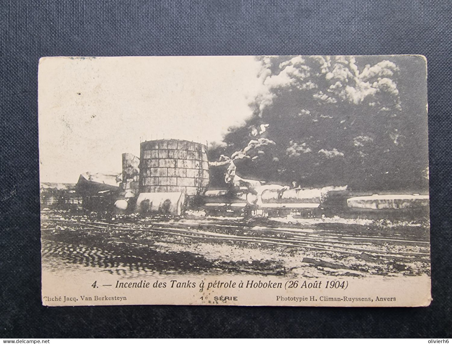 LOT 4 CP BELGIQUE (M2408) ANTWERPEN HOBOKEN (9 vues) Incendie des tanks à pétrole à Hoboken 26 aout 1904