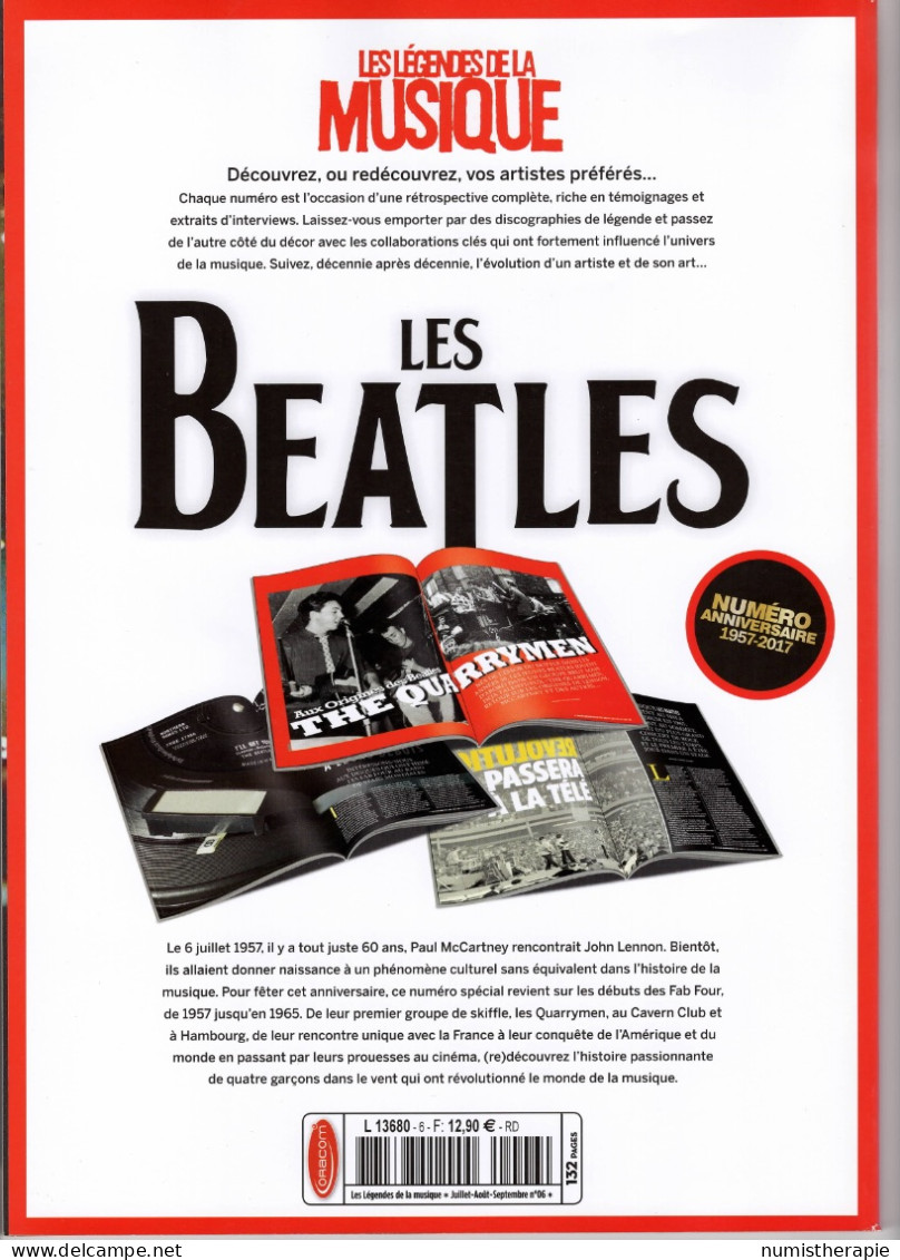 Les Beatles : Les Légendes De La Musique - N°06 Juil-Août-Sept 2017 : Magazine 132 Pages - Sonstige & Ohne Zuordnung