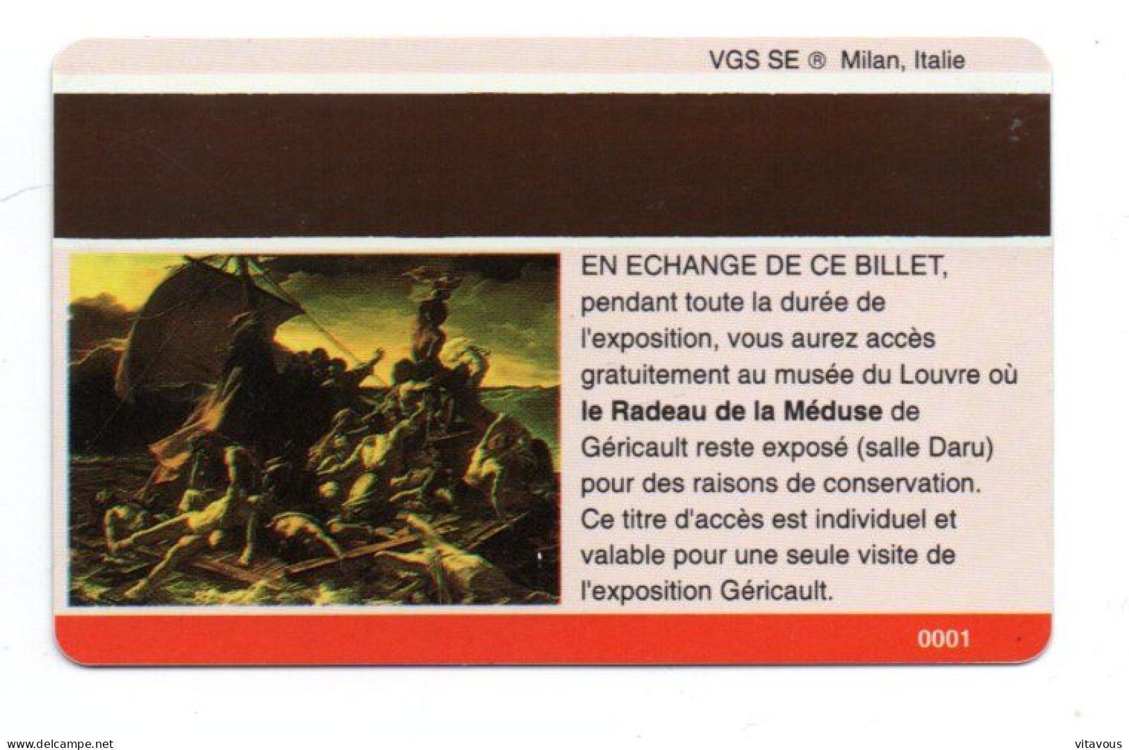 Le Radeau De La Méduse Peintre  Géricault Expo Carte Billet Mudée Du Louvre Karte Card  (K 308) - Autres & Non Classés
