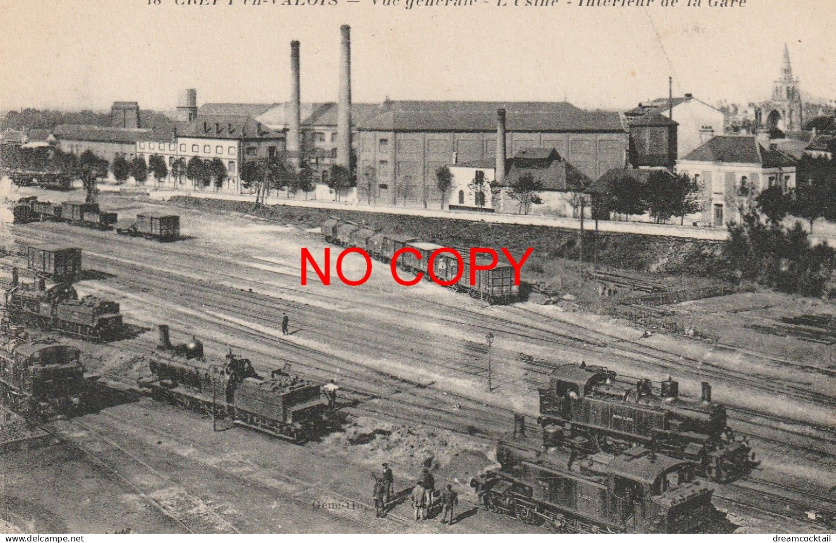 60 CREPY-EN-VALOIS. Usine Et Trains à L'intérieur De La Gare 1917 - Crepy En Valois