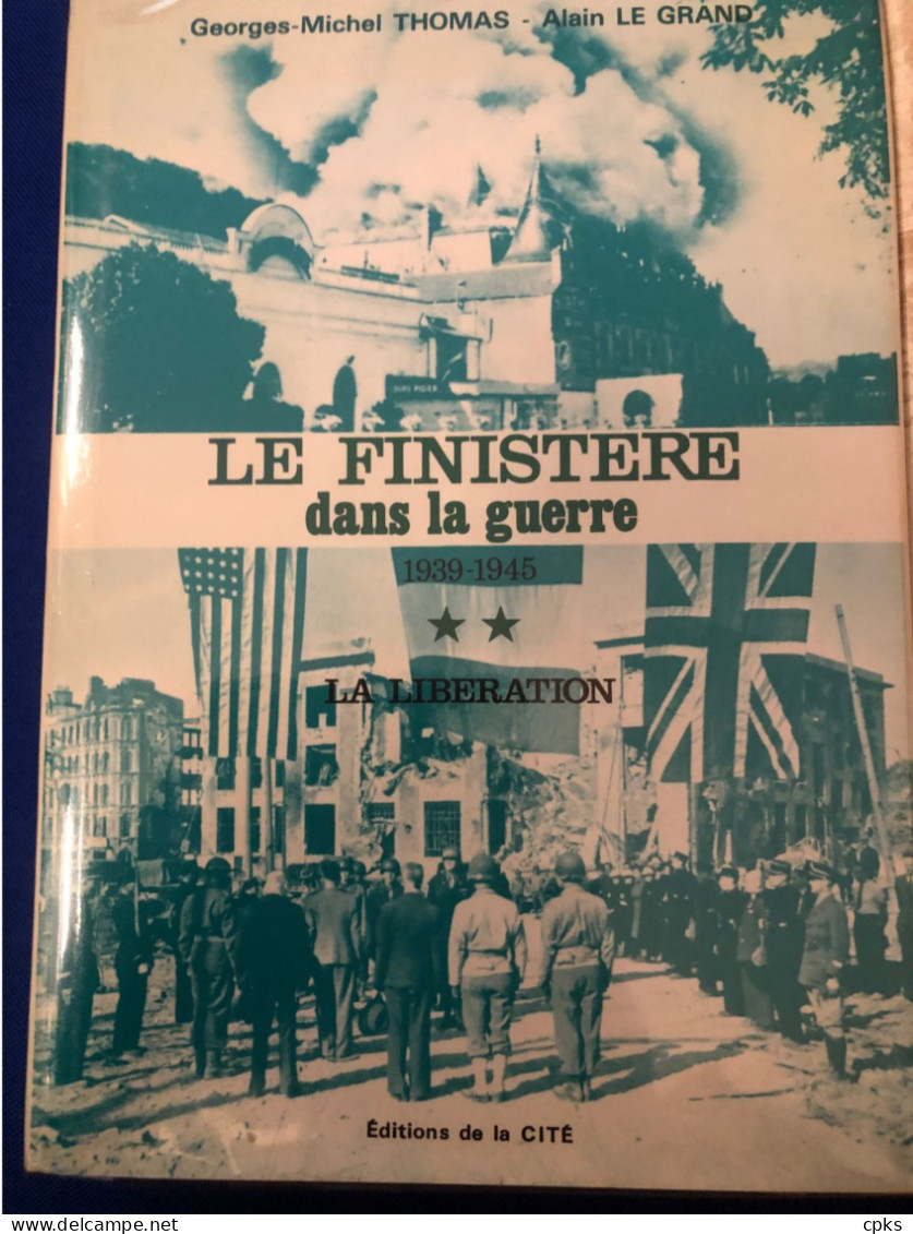 Le Finistère Dans La Guerre 1939-1945 - 2 Vols. - War 1939-45