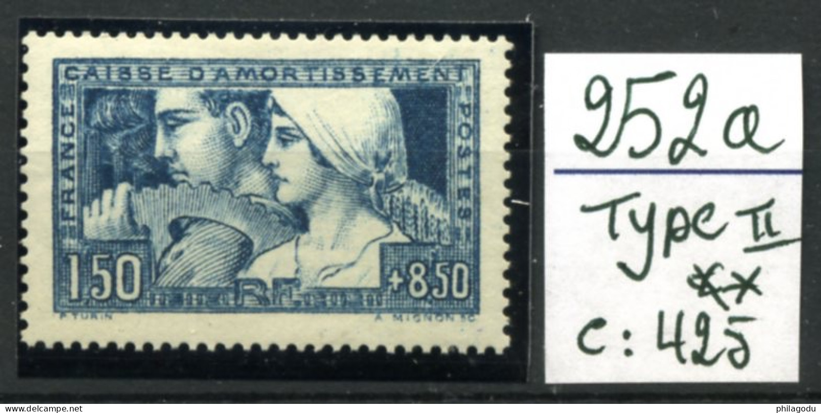 252a**  Travail Type II       Cote  425 E + Centrage Parfait - Unused Stamps