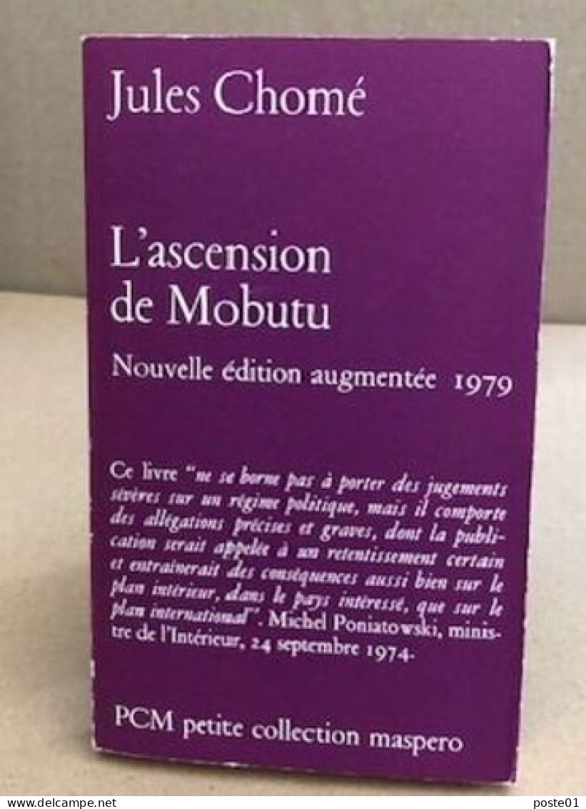 L'ascension De Mobutu : Du Sergent Desire Joseph Au General Sese Seko (Petite Col Masp) - Aardrijkskunde