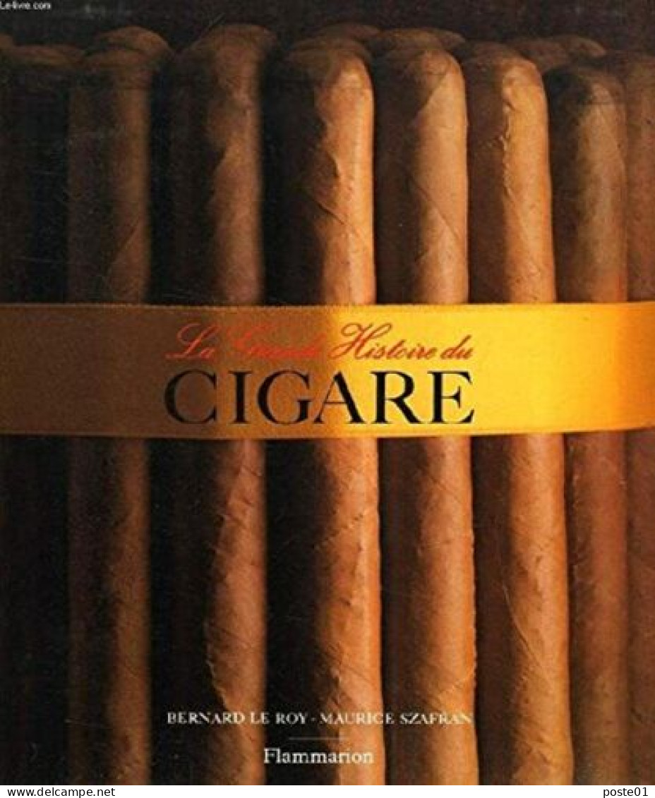 La Grande Histoire Du Cigare - Unclassified