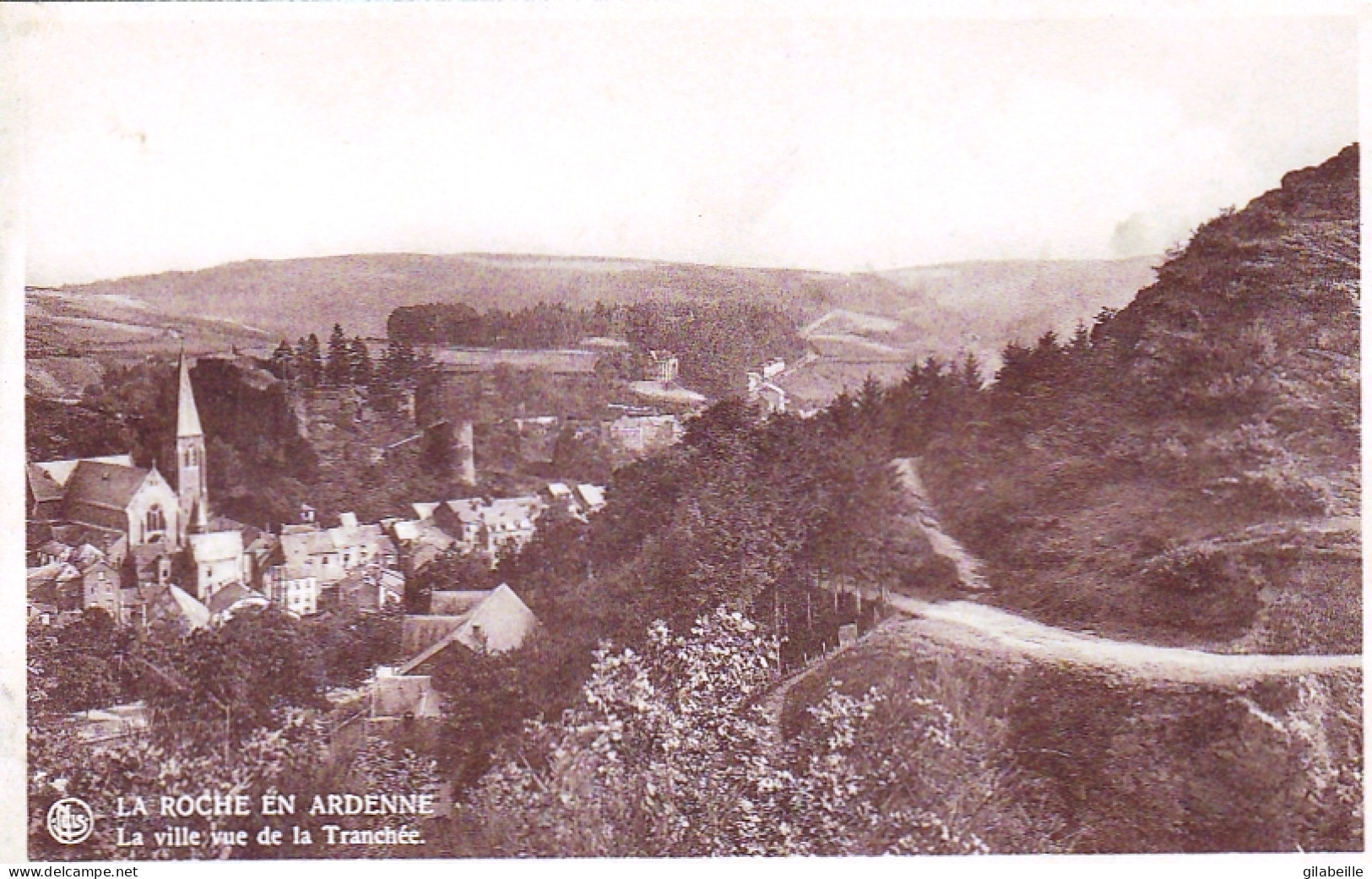  LA ROCHE En ARDENNE - La Ville Vue De La Tranchée - La-Roche-en-Ardenne