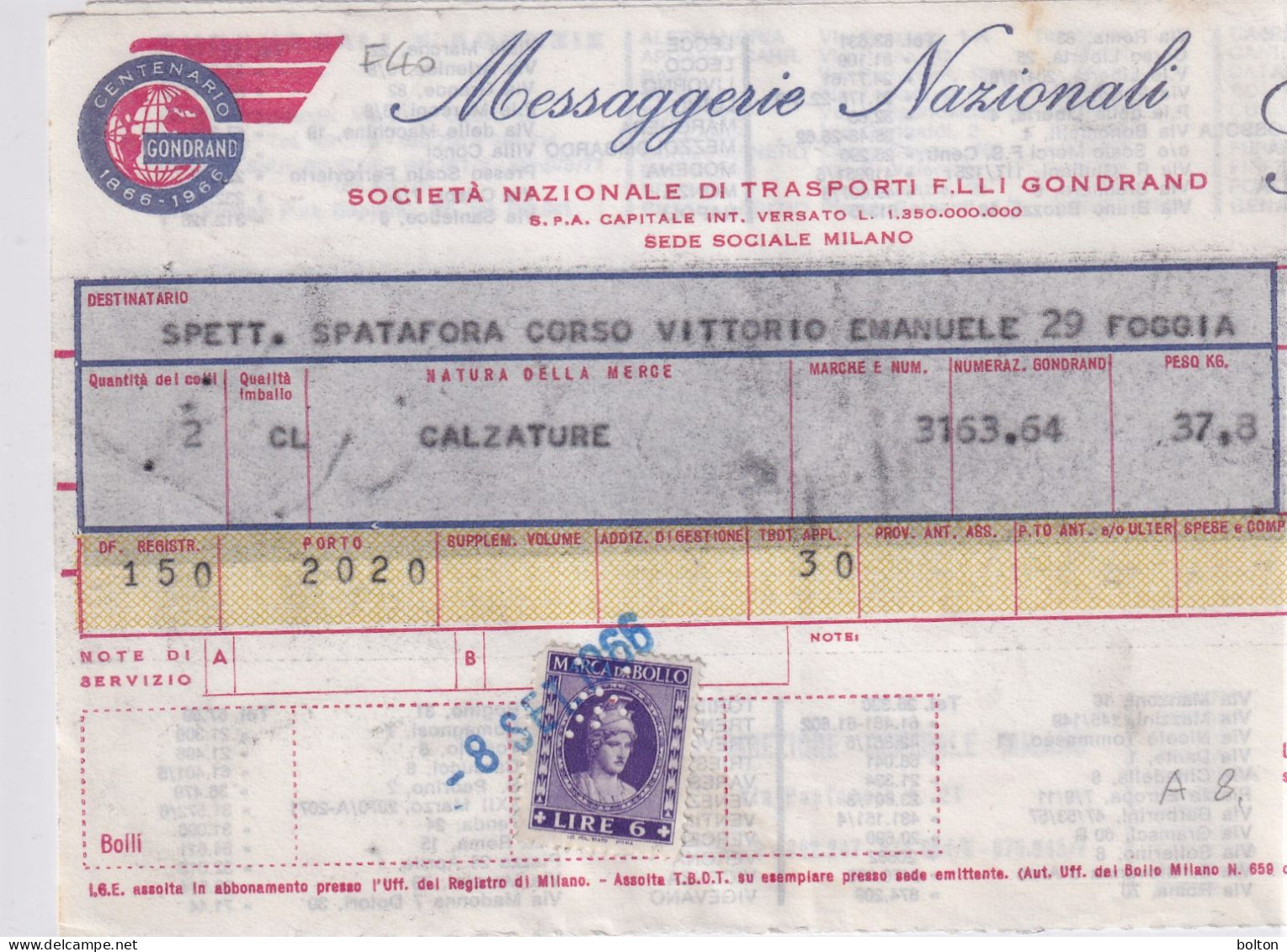 1966 Bolletta Trasporto Con Marca Da Bollo  Lire 6 Perforata FG Fratelli Gondrand  Messaggerie Nazionali Raro - Marcophilia
