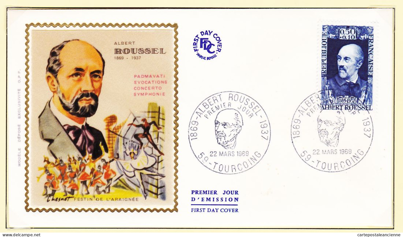 27807 / ⭐ (•◡•) ◉ FDC CHESNOT Soie Albert ROUSSEL 1869-1937 Festin Araignée Premier Jour Emission TOURCOING 1969 F.D.C - 1960-1969