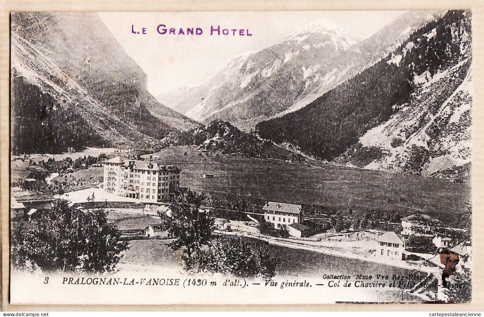 27722 / PRALOGNAN-LA-VANOISE Savoie Col De CHAVIERE Et Petit MONT-BLANC Collection Veuve RAY-PIERRE - Pralognan-la-Vanoise