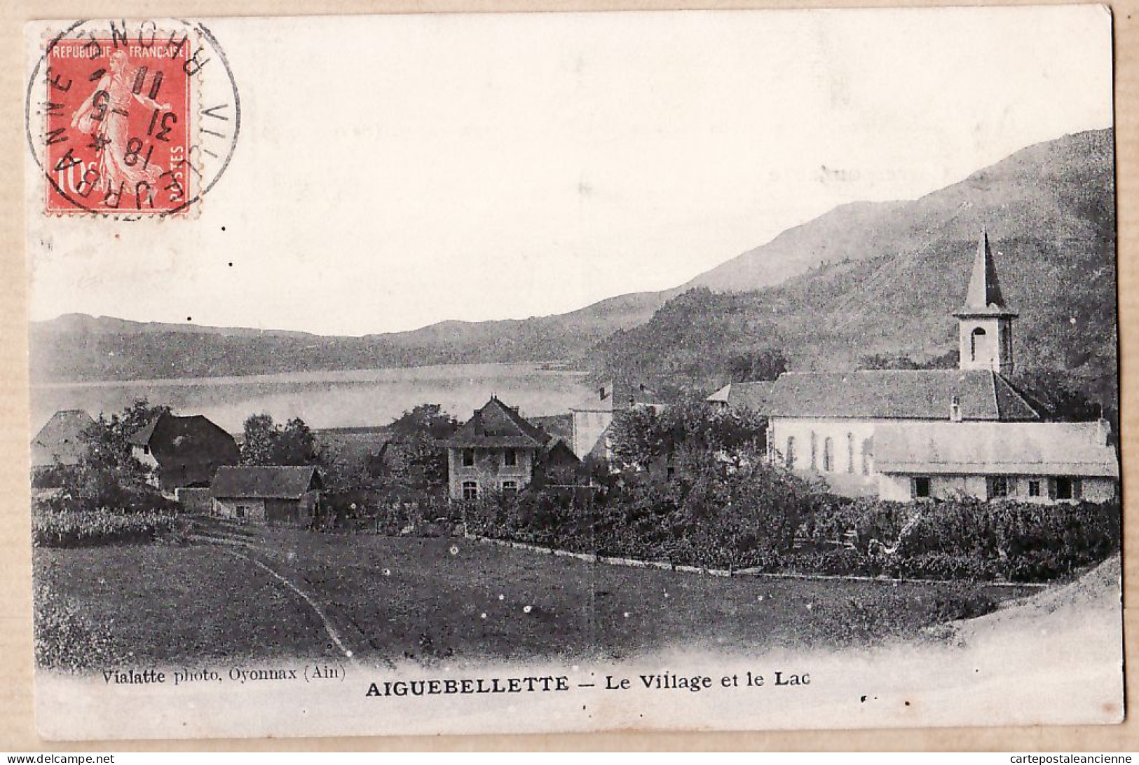 27767 / AIGUEBELETTE 73-Savoie Le Village Et Le Lac à BATAILLARD Place Du Marché Lyon-Vaise- Photo VIALATTE Oyonnax - Aiguebelle