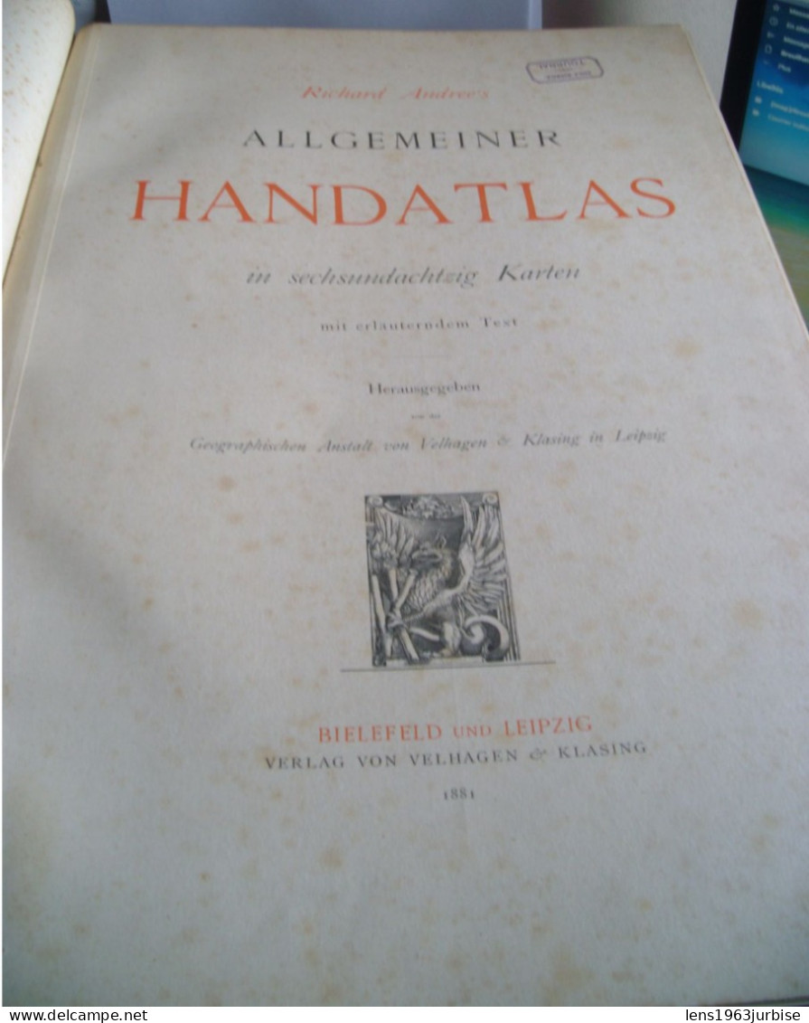 Andree's , Hand Atlas ,,Richard Andree's , Allgemeiner , Handatlas In Sechsundachtzig Karten  , ( 1881 ) Voir état - Grands Formats