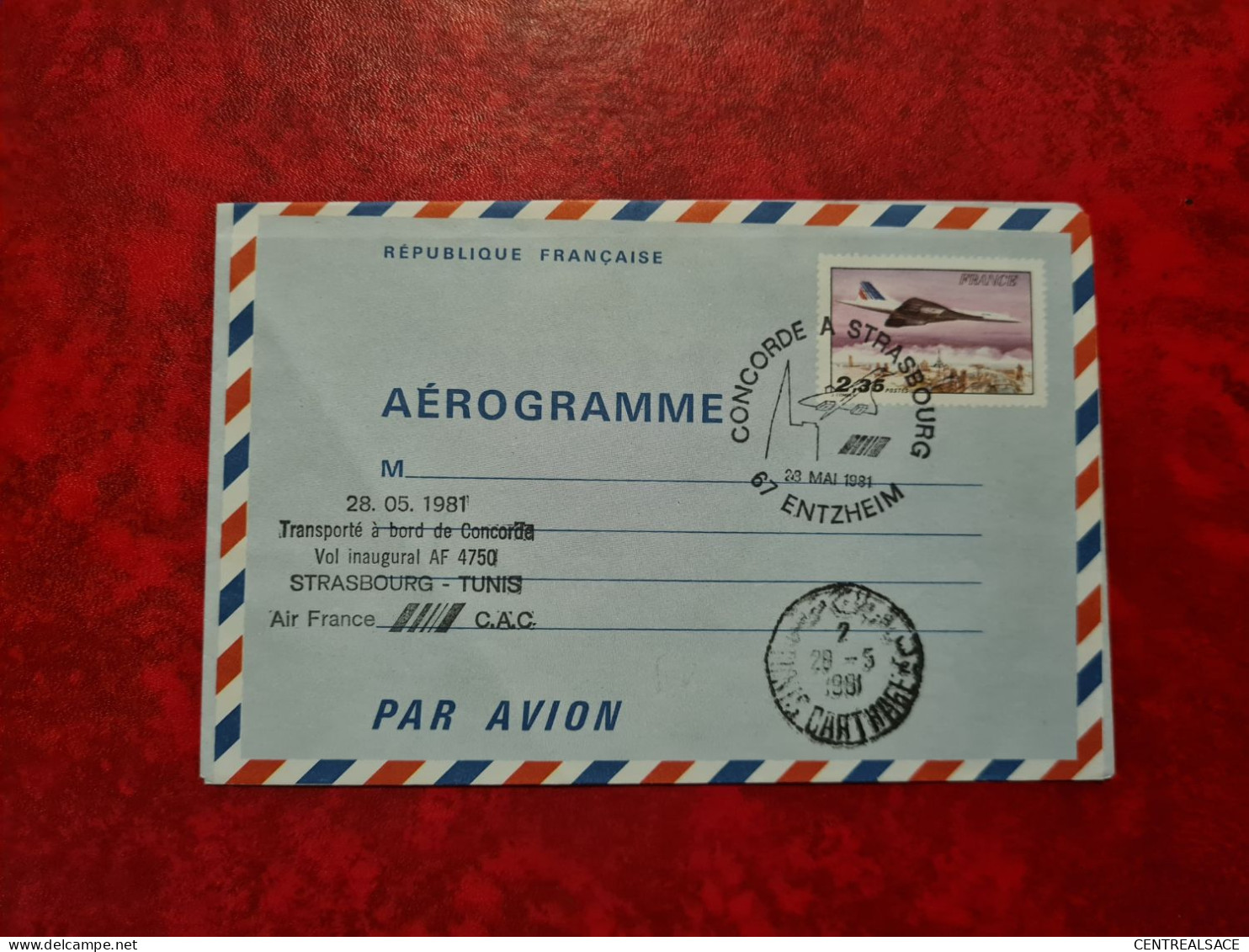 AEROGRAMME 1981 CONCORDE A STRASBOURG ENTZHEIM VOL INAUGURAL STRASBOURG TUNIS - Luchtpostbladen