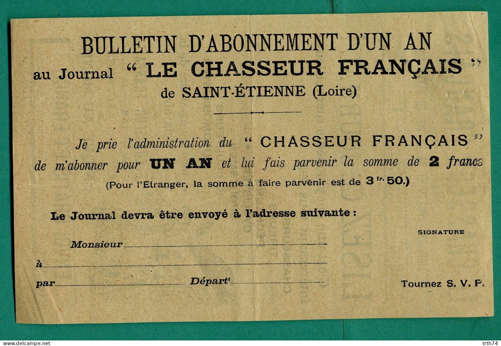 42 Saint Étienne Chasseur Français Bulletin D'abonnement ( Illustration Chasseur, Chien De Chasse, Magasin Au Bon Coin ) - Werbung