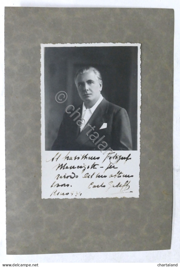 Fotografia Con Autografo Del Baritono Carlo Galeffi - 1934 - Sonstige & Ohne Zuordnung