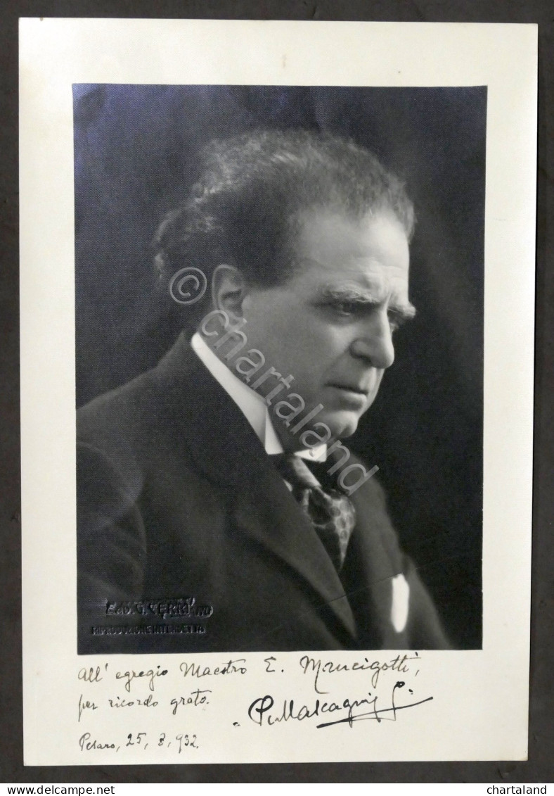 Fotografia Con Autografo Del Compositore Pietro Mascagni - Pesaro - 1932 - Andere & Zonder Classificatie
