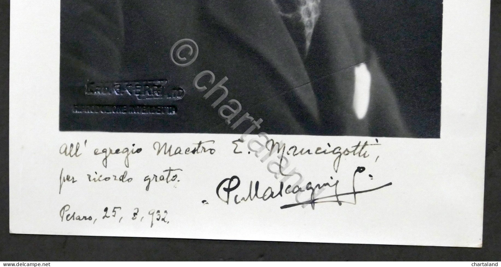 Fotografia Con Autografo Del Compositore Pietro Mascagni - Pesaro - 1932 - Sonstige & Ohne Zuordnung