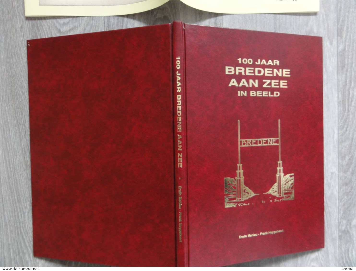 Bredene  * (Boek)  100 jaar Bredene aan Zee in beeld