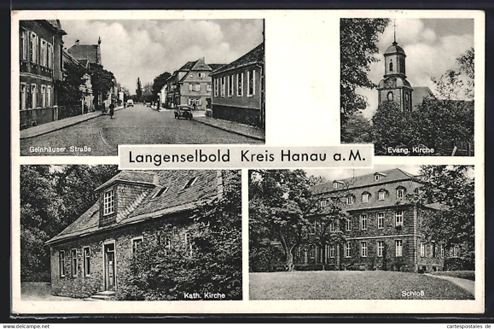 AK Langenselbold /Kr. Hanau A. M., Gelnhäuser Strasse, Schloss  - Langenselbold