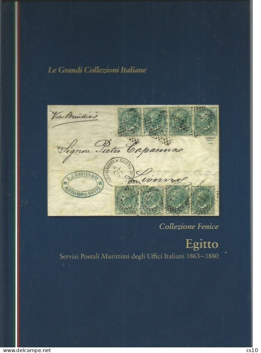 Volume Egitto Egypt Servizi Postali Marittimi Uffici Italiani 1863/80 Monografia Rilegato (blu) 90 Pagine 100 Foto - Servizio