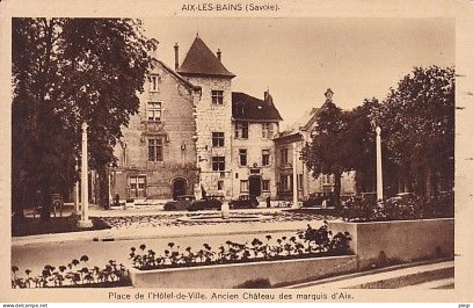 73008 01 47#0 - AIX LES BAINS - PLACE DE L'HÔTEL DE VILLE - ANCIEN CHÂTEAU DES MARQUIS D'AIX - Aix Les Bains