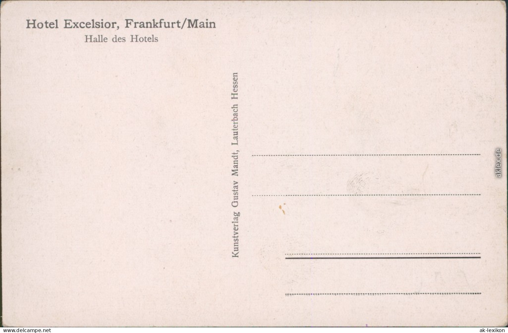 Frankfurt Am Main Hotel Excelsior, Halle Des Hotels Ansichtskarte 1926 - Frankfurt A. Main