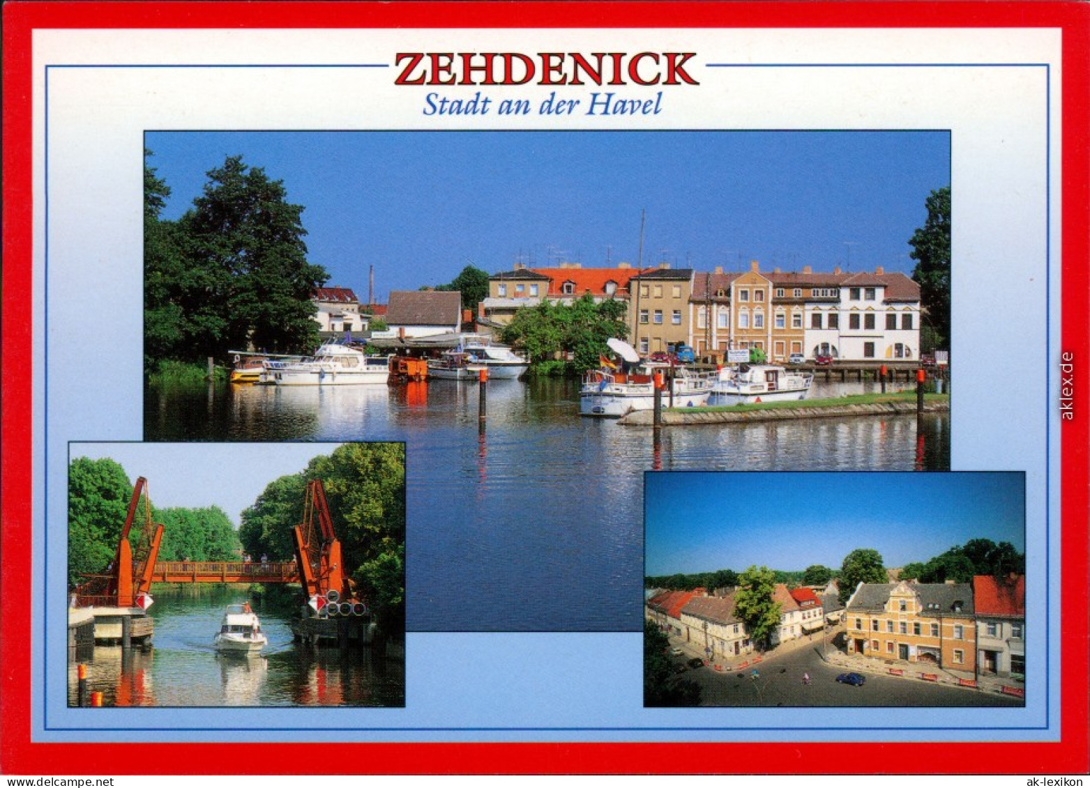 Ansichtskarte Zehdenick Am Hafen, Dammhastbrücke, Stadt Vom Rathausturm 2003 - Zehdenick