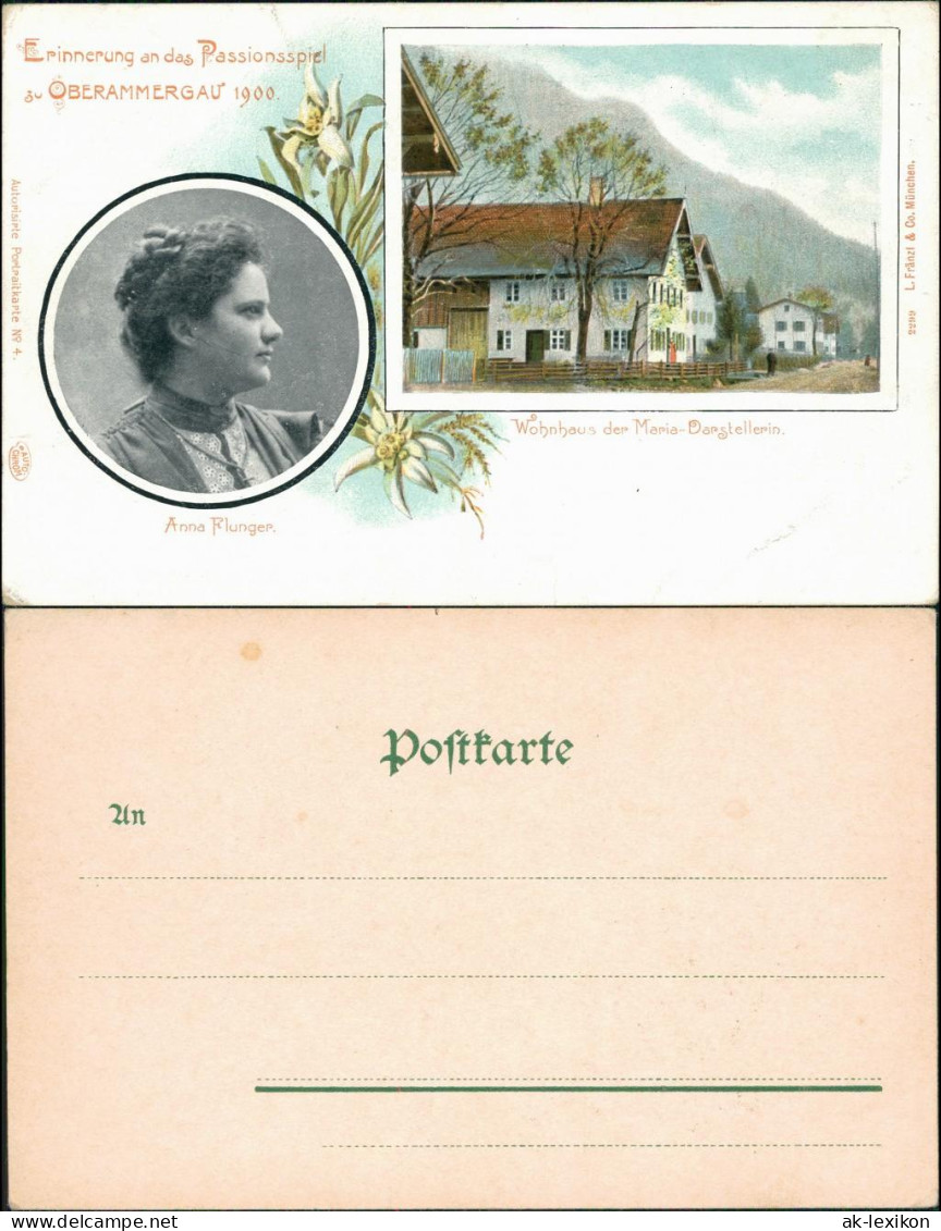 Oberammergau Passionsspiel, Anna Flunger Und Wohnhaus Maria-Darstellerin 1900 - Oberammergau