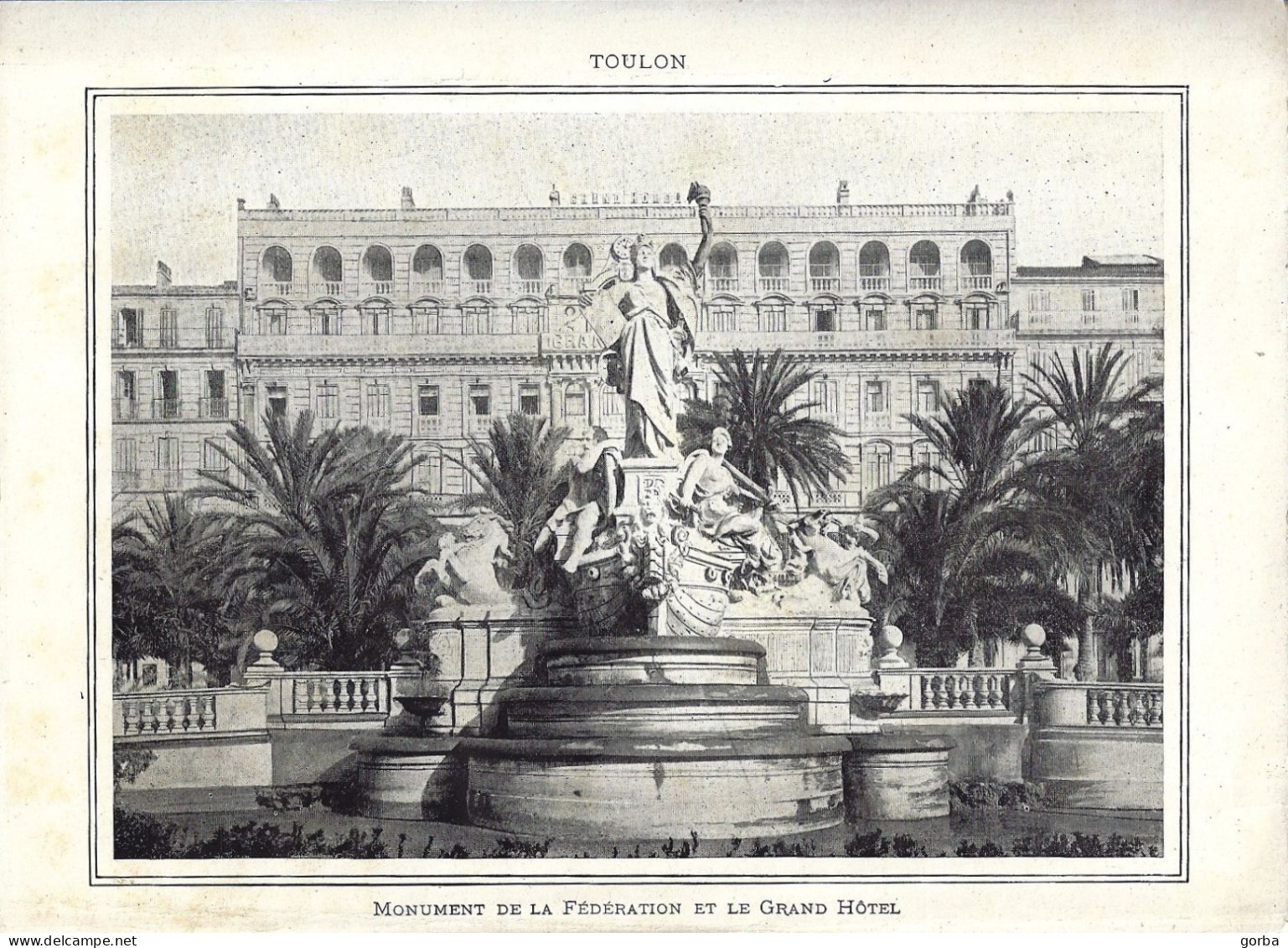 *FRANCE - TOULON - Photographie 15.5x21 Issue D'un Dépliant Ancien - Monument De La Fédération Et Le Grand Hôtel - Altri & Non Classificati