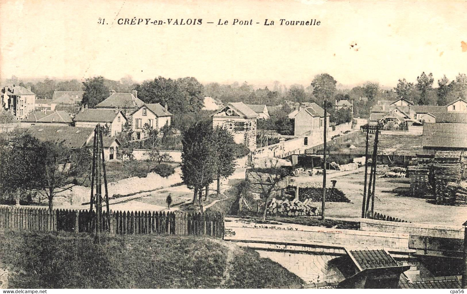 CRÉPY En Valois - Le Pont - La Tournelle - Oise - VENTE DIRECTE X - Crepy En Valois
