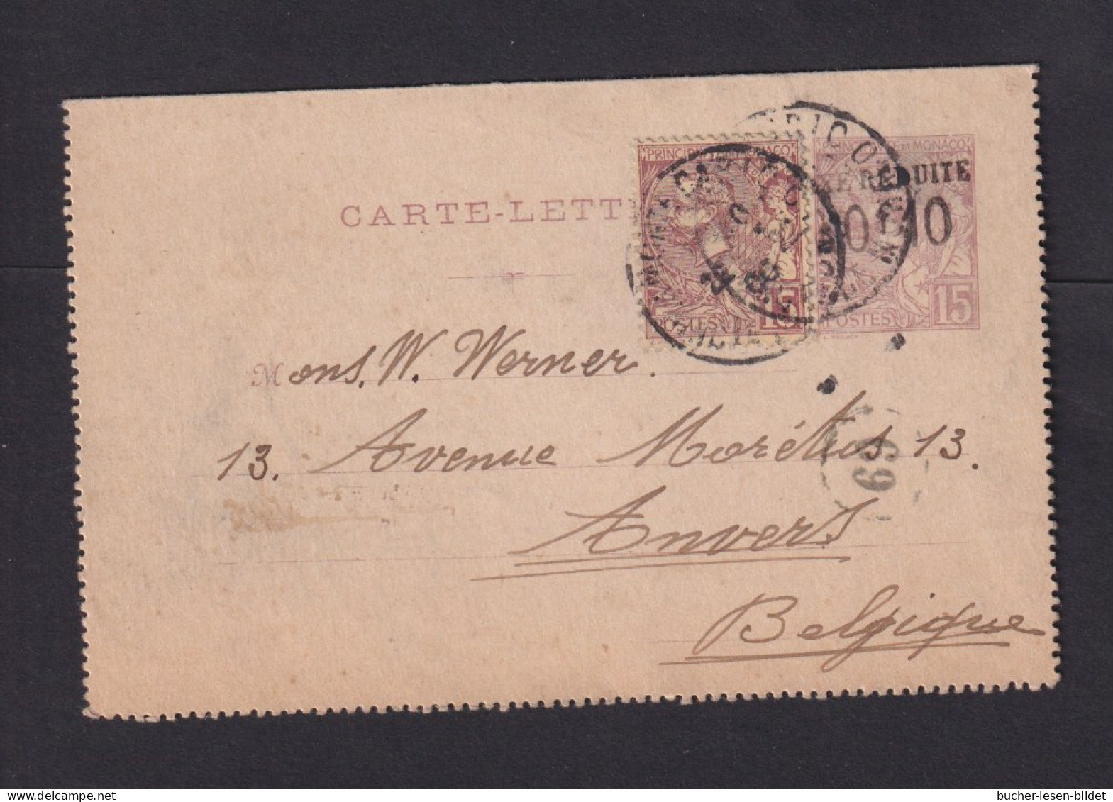 1906 - 10 C.  Überdruck-Ganzsache Mit Zufrankatur Ab Monte Carlo Nach Belgien - Lettres & Documents