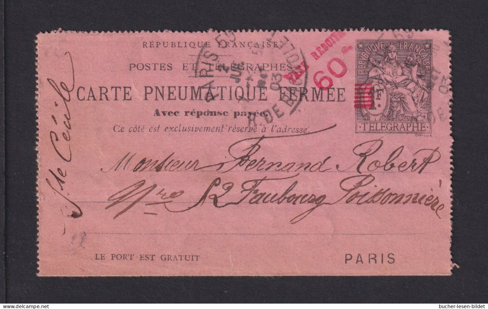 1903 - 60 Auf 1 Fr. Überdruck-Rohrpost-Ganzsache Gebraucht In Paris - Briefe U. Dokumente