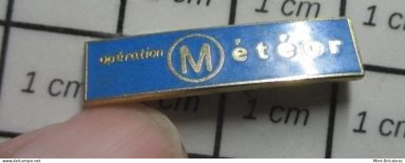810i Pin's Pins / Beau Et Rare / TRANSPORTS / METRO OPERATION METEOR - Transportes