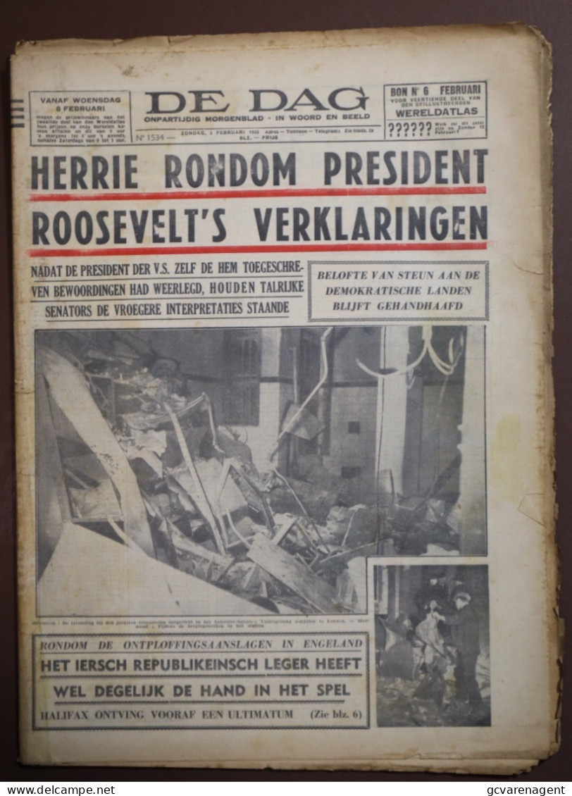 DE DAG  ZONDAG 5 FEBRUARI 1939. - HERRIE RONDOM PRESIDENT ROOSEVELT'S VERKLARINGEN  ZIE AFBEELDINGEN - Allgemeine Literatur