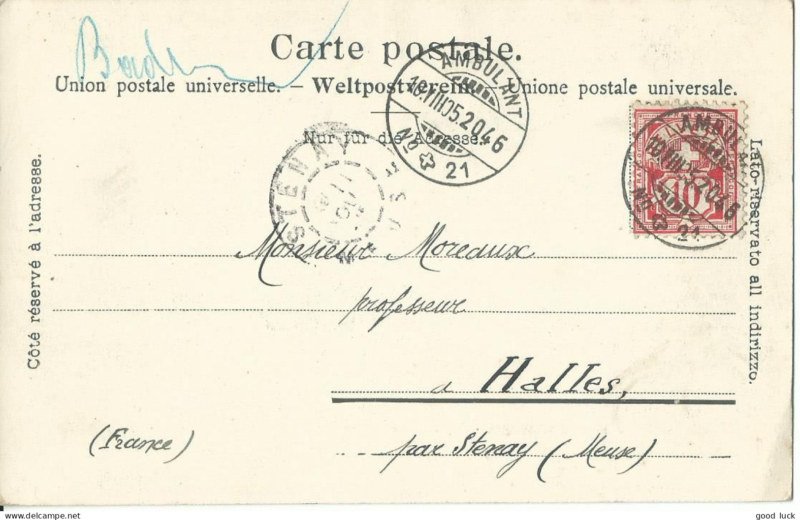 SUISSE CARTE 10c  AMBULANT N° 21 POUR HALLES ( MEUSE ) DE 1905 LETTRE COVER - Storia Postale