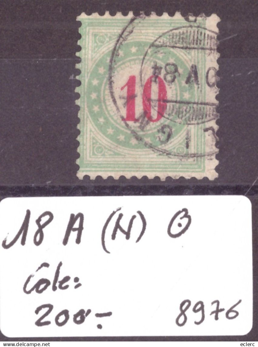 TAXE VERT-BLEU  - No 18A (N)  OBLITERE   - COTE: 200.- - Postage Due