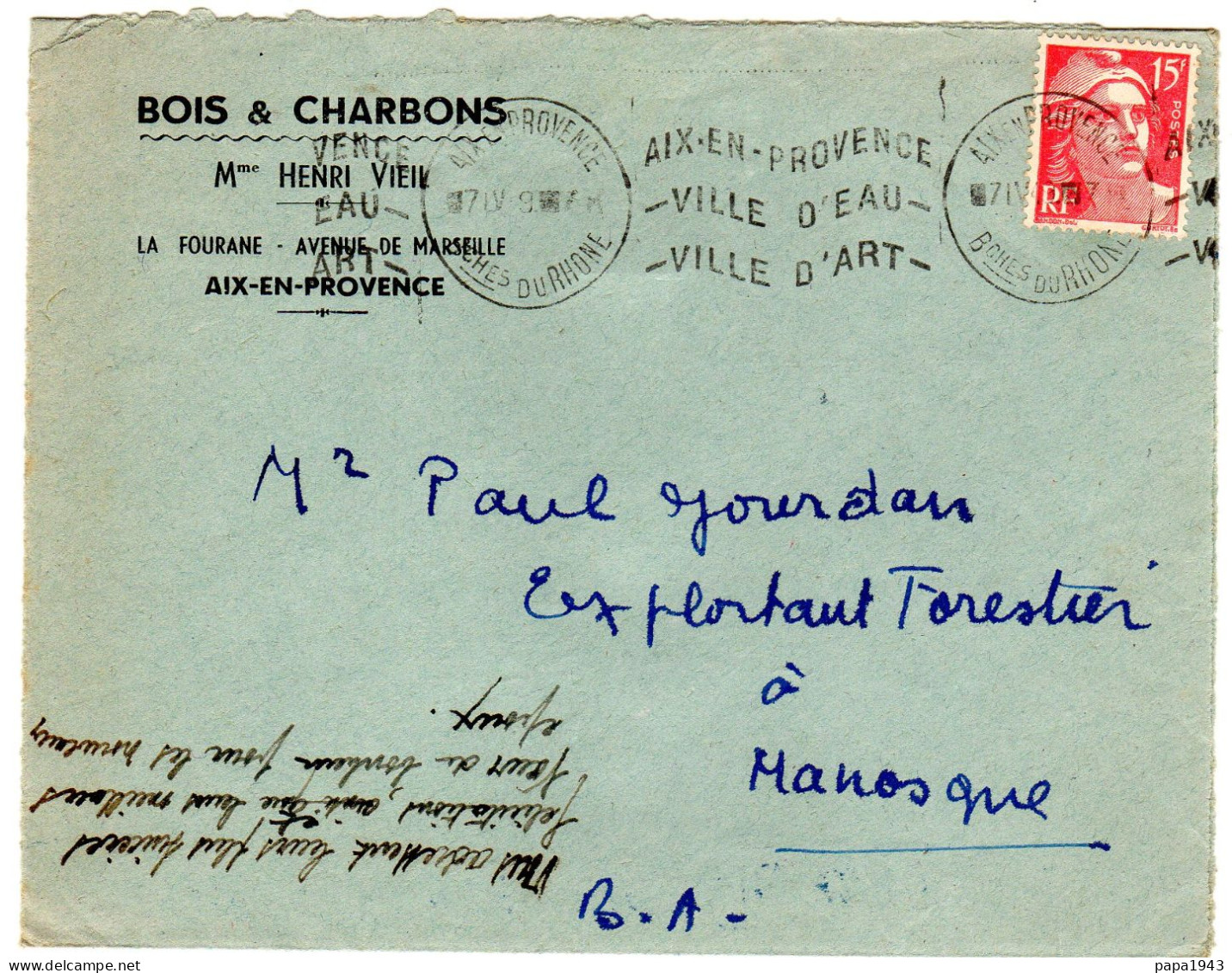 1943  "  BOIS ET CHARBONS  Henri VIEIL AIX En PROVENCE "  Envoyée à MANOSQUE - Cartas & Documentos