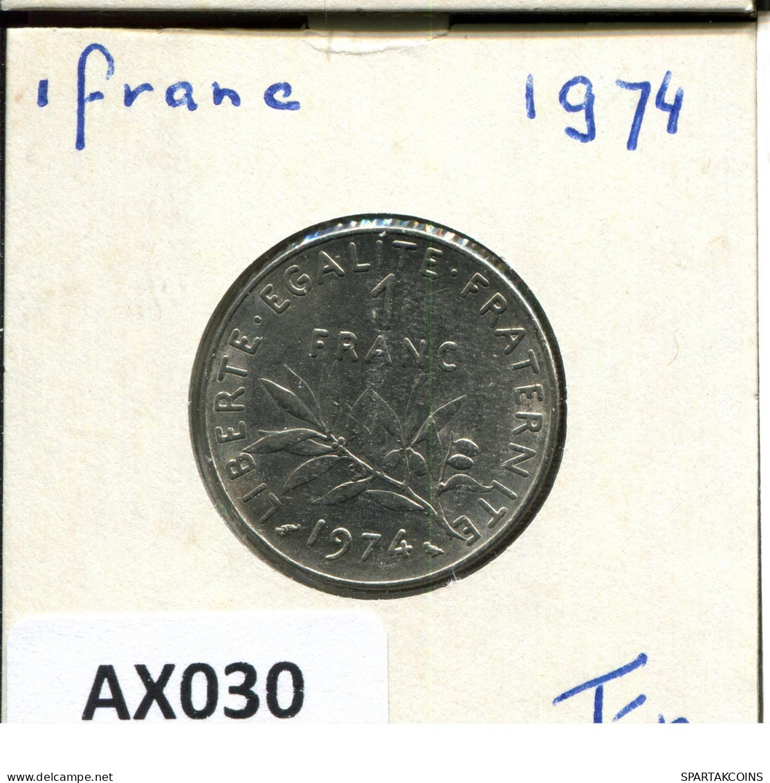1 FRANC 1974 FRANKREICH FRANCE Französisch Münze #AX030.D.A - 1 Franc