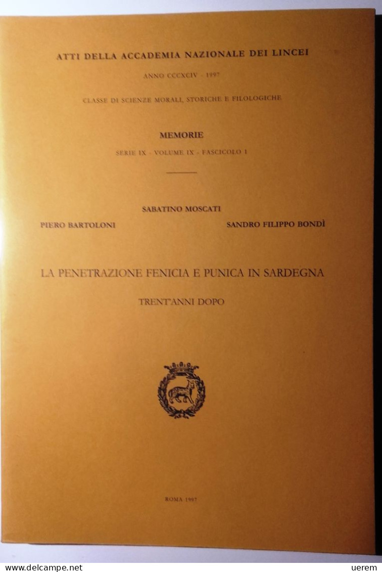 1995 SARDEGNA ARCHEOLOGIA FENICI PUNICI MOSCATI – BARTOLONI – BONDì - Oude Boeken