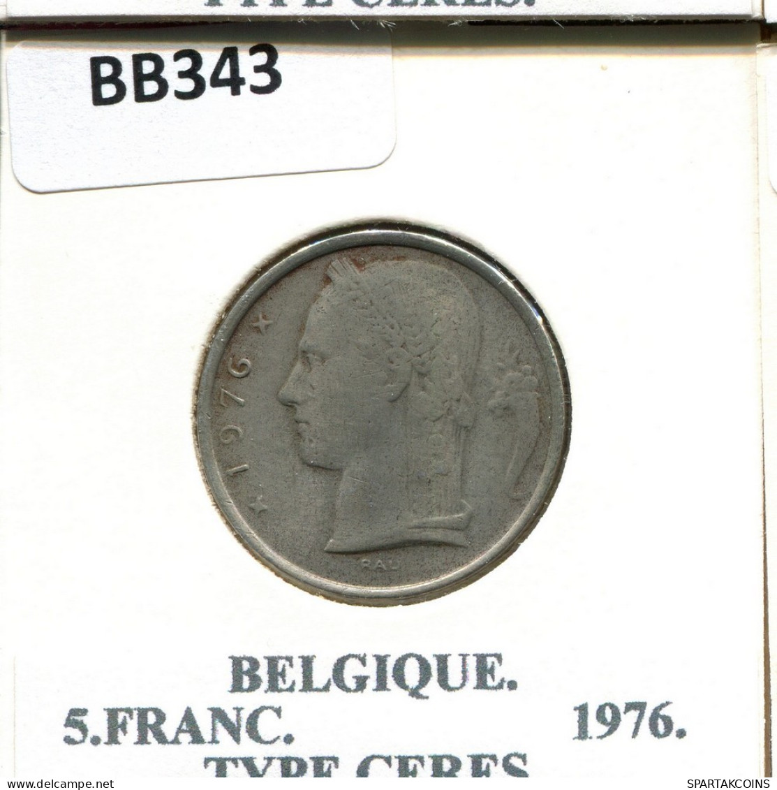 5 FRANCS 1976 FRENCH Text BELGIQUE BELGIUM Pièce #BB343.F.A - 5 Frank