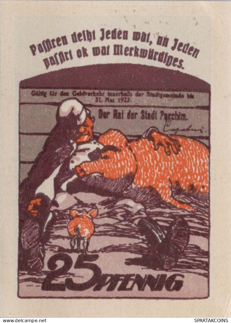 25 PFENNIG 1922 Stadt PARCHIM Mecklenburg-Schwerin UNC DEUTSCHLAND #PI867 - [11] Emissions Locales