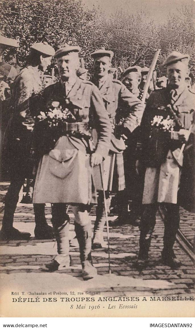 13 MARSEILLE AF#DC051 DEFILE DES TROUPES ANGLAISES 8 MAI 1916 LES ECOSSAIS - The Canebière, City Centre