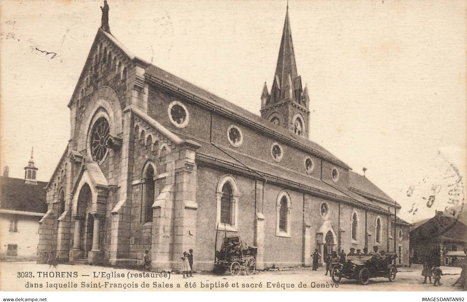 74 THORENS GLIERES AI#DC570 L EGLISE RESTAUREE DANS LAQUELLE SAINT FRANCOIS DE SALES BAPTISE ET SACRE EVEQUE DE GENEVE - Thorens-Glières