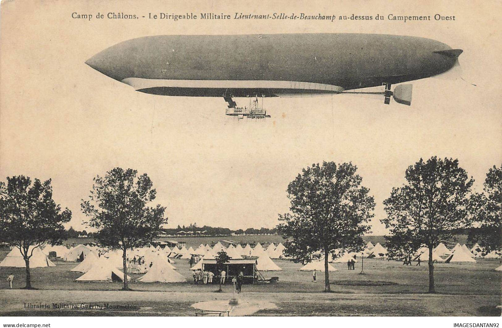 AVIATION AL#AL00491 CAMP DE CHALON DIRIGEABLE MILITAIRE LT SELLE DE BEAUCHAMP AU DESSUS DU CAMPEMENT OUEST - Zeppeline