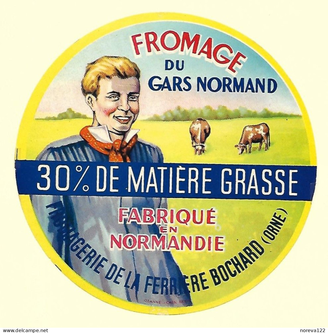 ETIQU.FROM. DU GARS NORMAND LaLa Ferrière Bochard Orne - Cheese