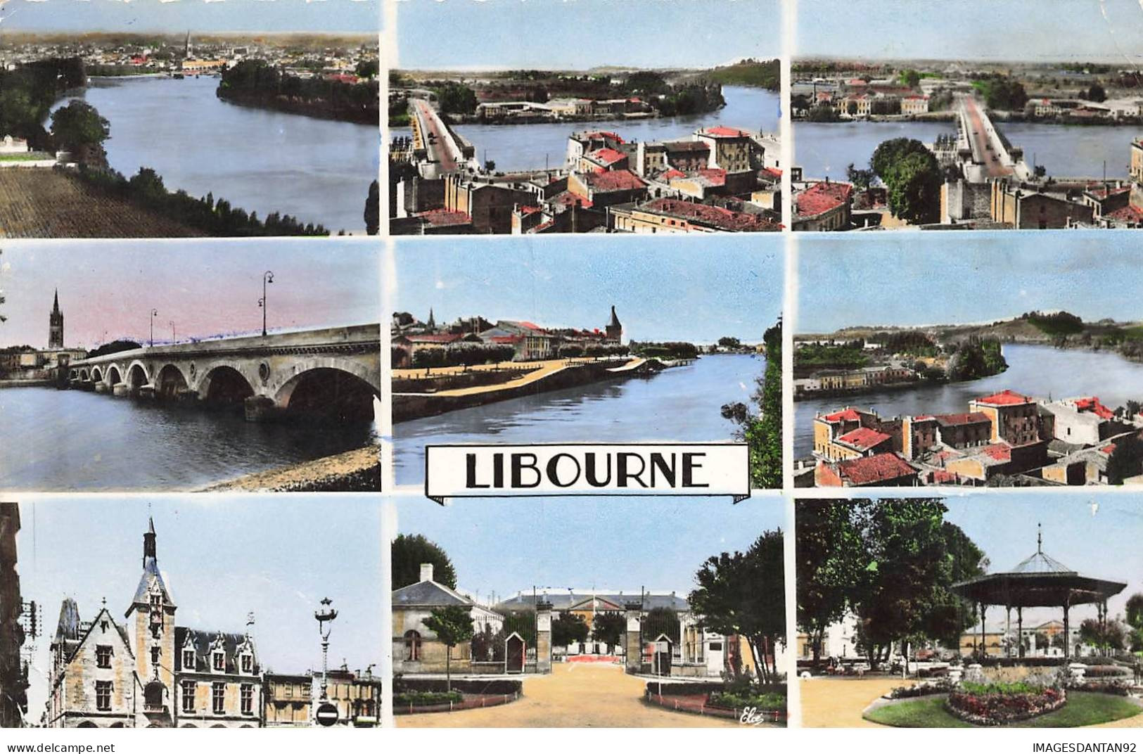 33 LIBOURNE AL#AL00956 PHOTOS  LA DORDOGNE VUE GENERALE NOUVEAU PONT PONT DE PIERRE HOTEL DE VILLE CASERNE JARDIN PUBLIC - Libourne