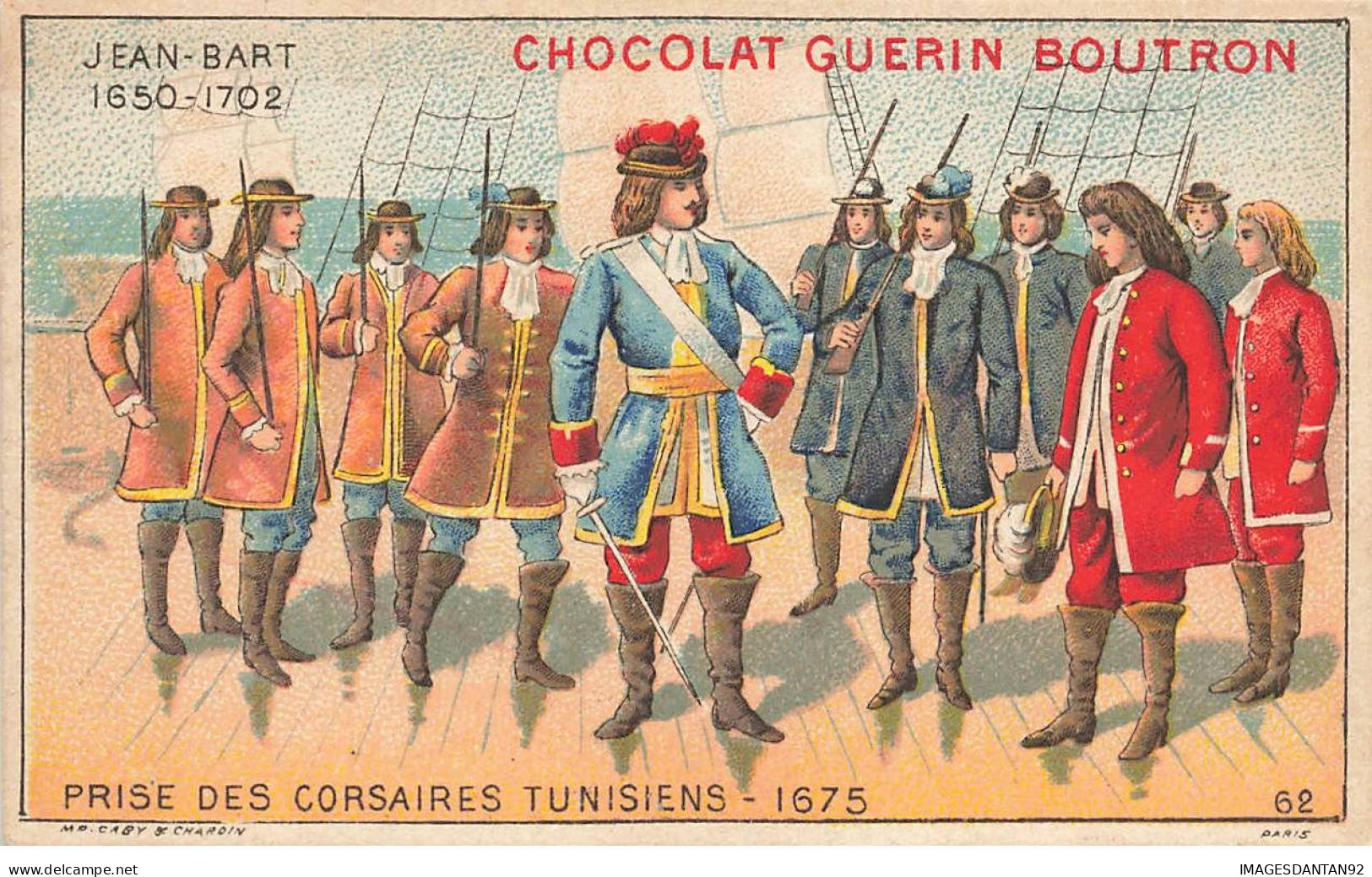 CHROMOS AO#AL00080 CHOCOLAT GUERIN BOUTRON PARIS PRISE DES CORSAIRES TUNISIENS 1675 - Guérin-Boutron