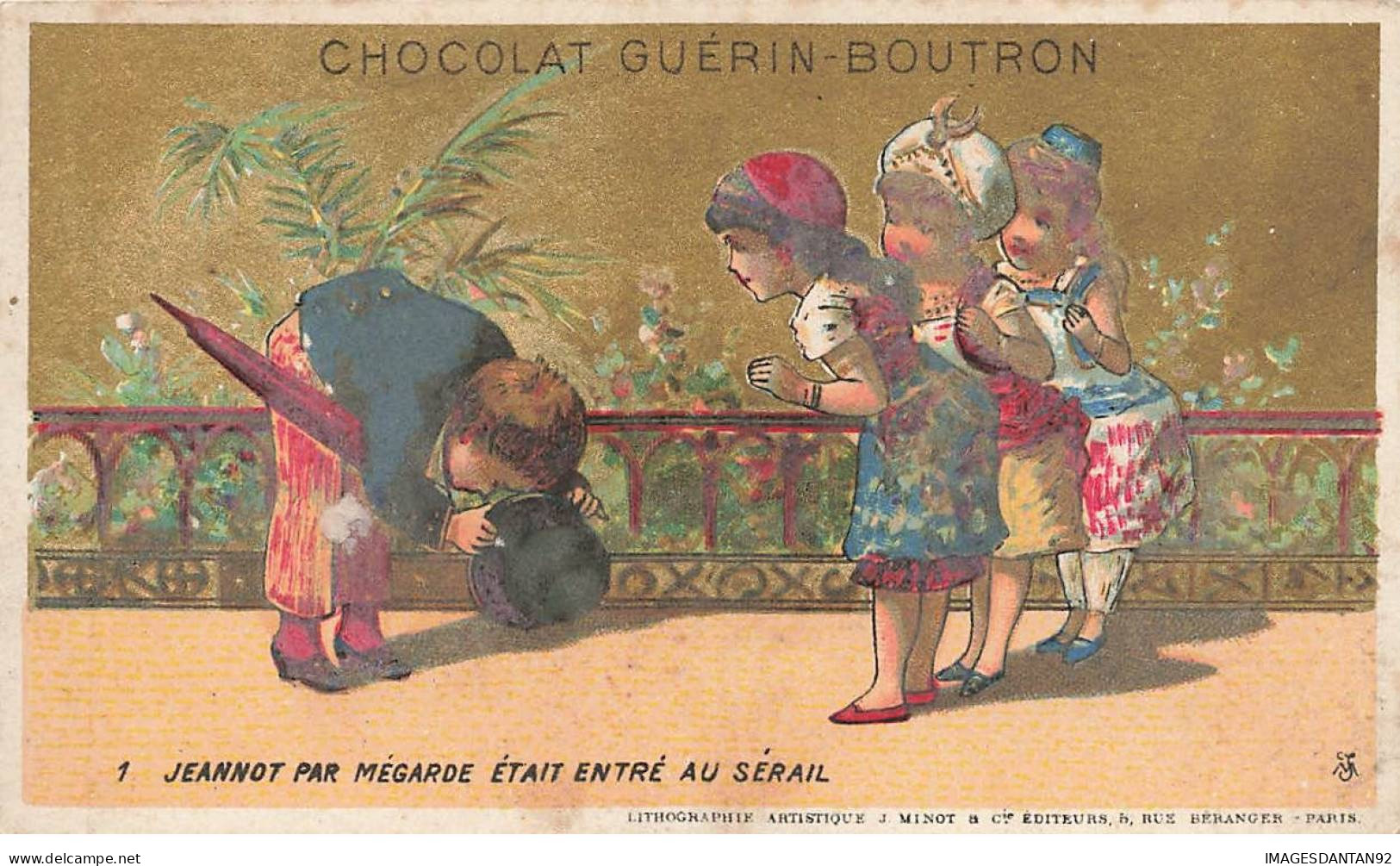 CHROMOS AO#AL00069 CHOCOLAT GUERIN BOUTRON PARIS JEANNOT ENTREE PAR MEGARDE AU SERAIL - Guérin-Boutron
